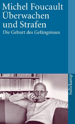 Buchcover und Innenansicht für das Buch: Surveiller et punir. La naissance de la prison