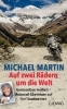 Buchcover und Innenansicht für das Buch: Auf zwei Rädern um die Welt