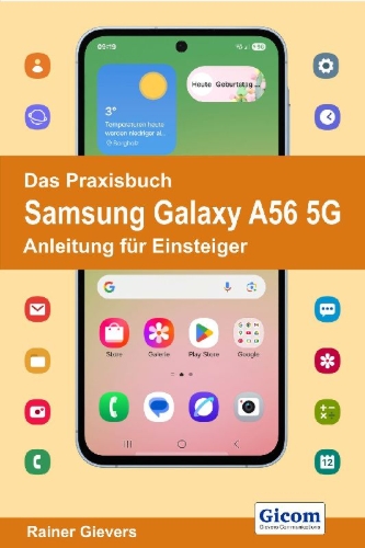 Buchcover und Innenansicht für das Buch: Das Praxisbuch Samsung Galaxy A56 5G - Anleitung für Einsteiger