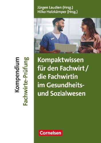 Buchcover und Innenansicht für das Buch: Erfolgreich im Beruf - Kompendium Fachwirt/-in-Prüfung Gesundheits- und Sozialwesen - Fach- und Studienbücher (2. überarb. u. aktual. Auflage)