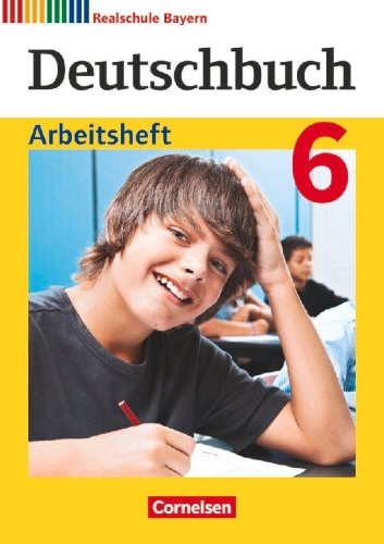 Buchcover und Innenansicht für das Buch: Deutschbuch 6. Jahrgangsstufe - Realschule Bayern - Arbeitsheft mit Lösungen
