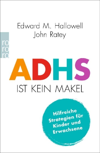 Buchcover und Innenansicht für das Buch:  ADHD 2.0. New Science and Essential Strategies for Thriving with Distraction-from Childhood Through Adulthood