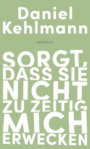 Buchcover und Innenansicht für das Buch: Sorgt, dass sie nicht zu zeitig mich erwecken