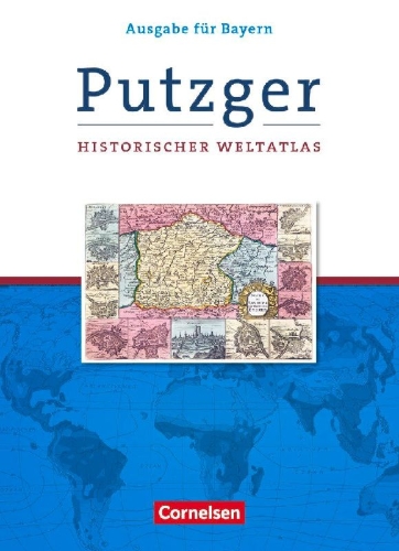 Buchcover und Innenansicht für das Buch: Putzger Historischer Weltatlas. Kartenausgabe Bayern. 105. Auflage