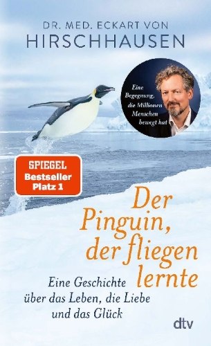 Buchcover und Innenansicht für das Buch: Der Pinguin, der fliegen lernte