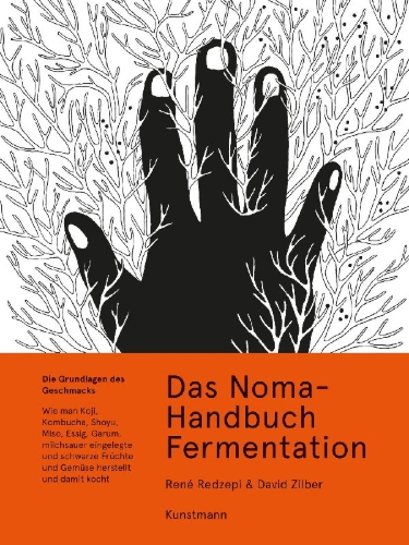 Buchcover und Innenansicht für das Buch: The Noma Guide to Fermentation. Including koji, kombuchas, shoyus, misos, vinegars, garums, lacto-f