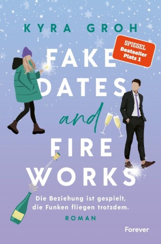 Buchcover und Innenansicht für das Buch: Fake Dates and Fireworks
