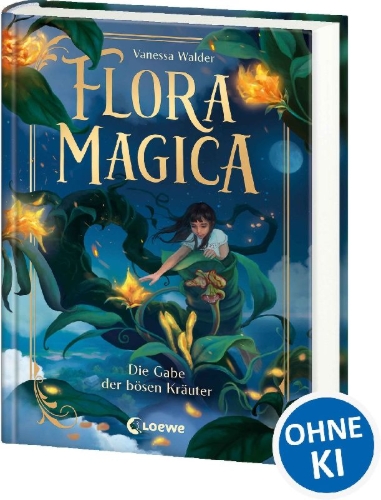 Buchcover und Innenansicht für das Buch: Flora Magica (Band 2) - Die Gabe der bösen Kräuter