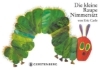 Buchcover und Innenansicht für das Buch: Die kleine Raupe Nimmersatt
