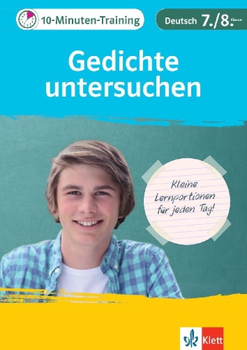 Buchcover und Innenansicht für das Buch: Klett 10-Minuten-Training Deutsch Aufsatz Gedichte untersuchen 7./8. Klasse