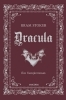 Buchcover und Innenansicht für das Buch: Dracula. Ein Vampirroman
