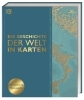 Buchcover und Innenansicht für das Buch: Die Geschichte der Welt in Karten