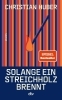 Buchcover und Innenansicht für das Buch: Solange ein Streichholz brennt