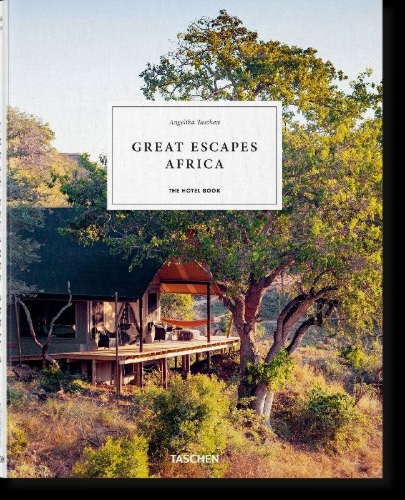 Buchcover und Innenansicht für das Buch: Great Escapes Africa. The Hotel Book