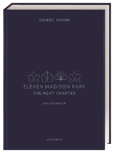 Buchcover und Innenansicht für das Buch: Eleven Madison Park - The Next Chapter