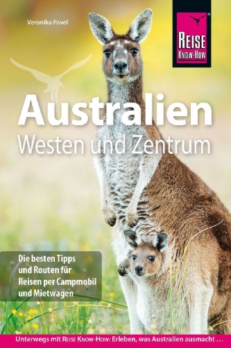 Buchcover und Innenansicht für das Buch: Reise Know-How Reiseführer Australien - Westen und Zentrum