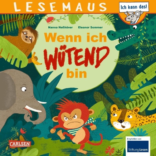 Buchcover und Innenansicht für das Buch: LESEMAUS 201: Wenn ich wütend bin