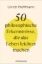 Buchcover und Innenansicht für das Buch: 50 philosophische Erkenntnisse, die das Leben leichter machen