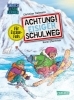 Buchcover und Innenansicht für das Buch: Achtung!: Eisiger Schulweg