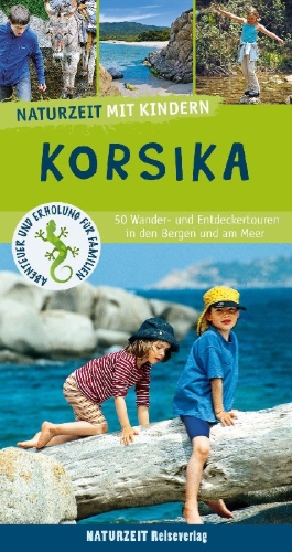 Buchcover und Innenansicht für das Buch: Naturzeit mit Kindern: Korsika