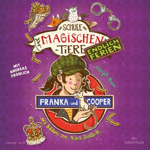 Buchcover und Innenansicht für das Buch: Die Schule der magischen Tiere - Endlich Ferien 8: Franka und Cooper
