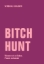 Buchcover und Innenansicht für das Buch: Bitch Hunt