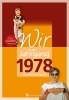 Buchcover und Innenansicht für das Buch: Wir vom Jahrgang 1978 - Kindheit und Jugend