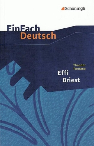 Buchcover und Innenansicht für das Buch: Effi Briest.  EinFach Deutsch Textausgaben