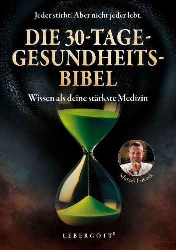 Buchcover und Innenansicht für das Buch: Die 30-Tage-Gesundheitsbibel
