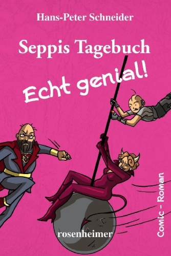 Buchcover und Innenansicht für das Buch: Seppis Tagebuch - Echt genial!