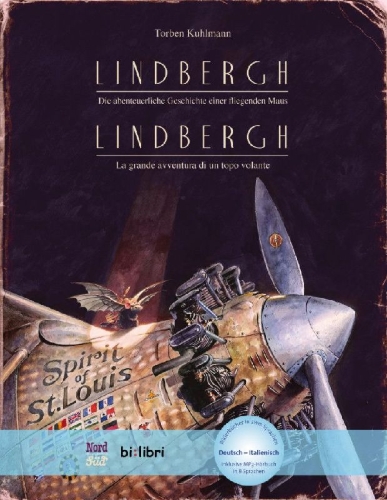Buchcover und Innenansicht für das Buch: Lindbergh. Kinderbuch Deutsch-Italienisch mit MP3-Hörbuch zum Herunterladen