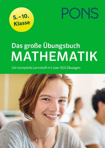 Buchcover und Innenansicht für das Buch: PONS Das große Übungsbuch Mathematik 5.-10. Klasse