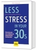Buchcover und Innenansicht für das Buch: Less Stress In Your 30s