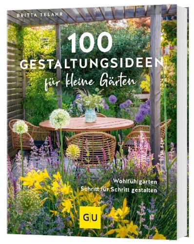Buchcover und Innenansicht für das Buch: 100 Gestaltungsideen für kleine Gärten