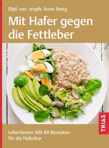 Buchcover und Innenansicht für das Buch: Mit Hafer gegen die Fettleber