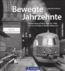 Buchcover und Innenansicht für das Buch: Bewegte Jahrzehnte