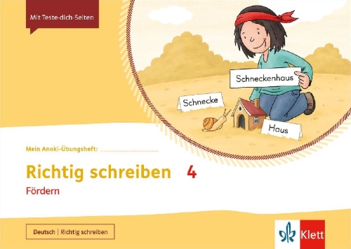 Buchcover und Innenansicht für das Buch: Mein Anoki-Übungsheft. Richtig Schreiben 4. Fördern. Übungsheft Klasse 4