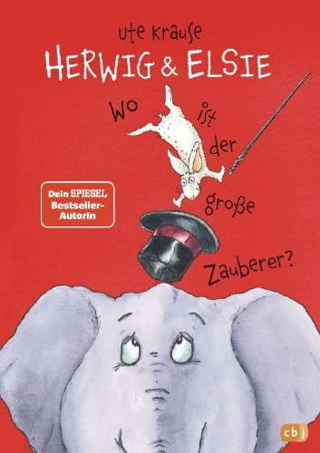 Buchcover und Innenansicht für das Buch: Herwig und Elsie - Wo ist der große Zauberer?