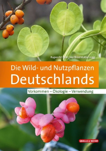 Buchcover und Innenansicht für das Buch: Die Wild- und Nutzpflanzen Deutschlands