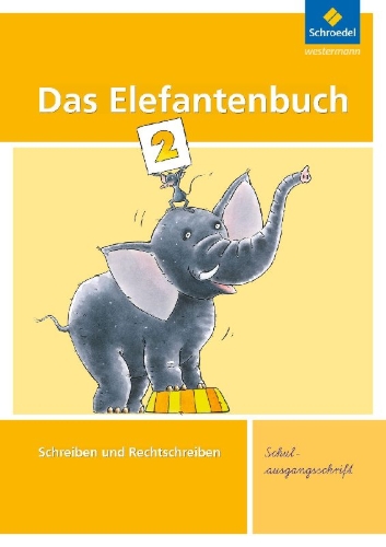 Buchcover und Innenansicht für das Buch: Das Elefantenbuch 2. Arbeitsheft. Schulausgangsschrift