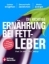Buchcover und Innenansicht für das Buch: Die richtige Ernährung bei Fettleber