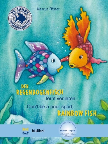 Buchcover und Innenansicht für das Buch: Der Regenbogenfisch lernt verlieren. Kinderbuch Deutsch-Englisch