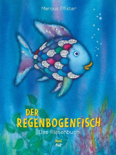 Buchcover und Innenansicht für das Buch: Der Regenbogenfisch. Das Riesenbuch