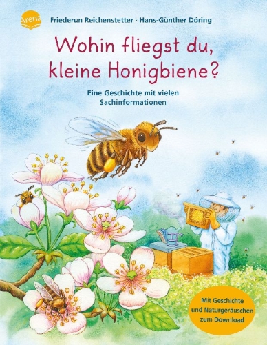 Buchcover und Innenansicht für das Buch: Wohin fliegst du, kleine Honigbiene?
