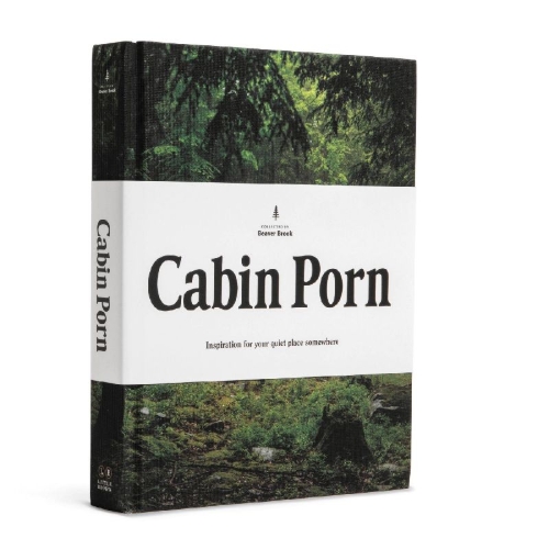 Buchcover und Innenansicht für das Buch: Cabin Porn: Inspiration for Your Quiet Place Somewhere