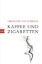 Buchcover und Innenansicht für das Buch: Kaffee und Zigaretten