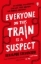 Buchcover und Innenansicht für das Buch: Everyone On This Train Is A Suspect