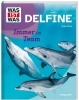 Buchcover und Innenansicht für das Buch: WAS IST WAS Delfine. Immer im Team