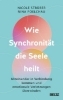 Buchcover und Innenansicht für das Buch: Wie Synchronität die Seele heilt