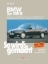 Buchcover und Innenansicht für das Buch: So wird's gemacht. BMW 3er Reihe 100 - 193 PS ab Sept. '90